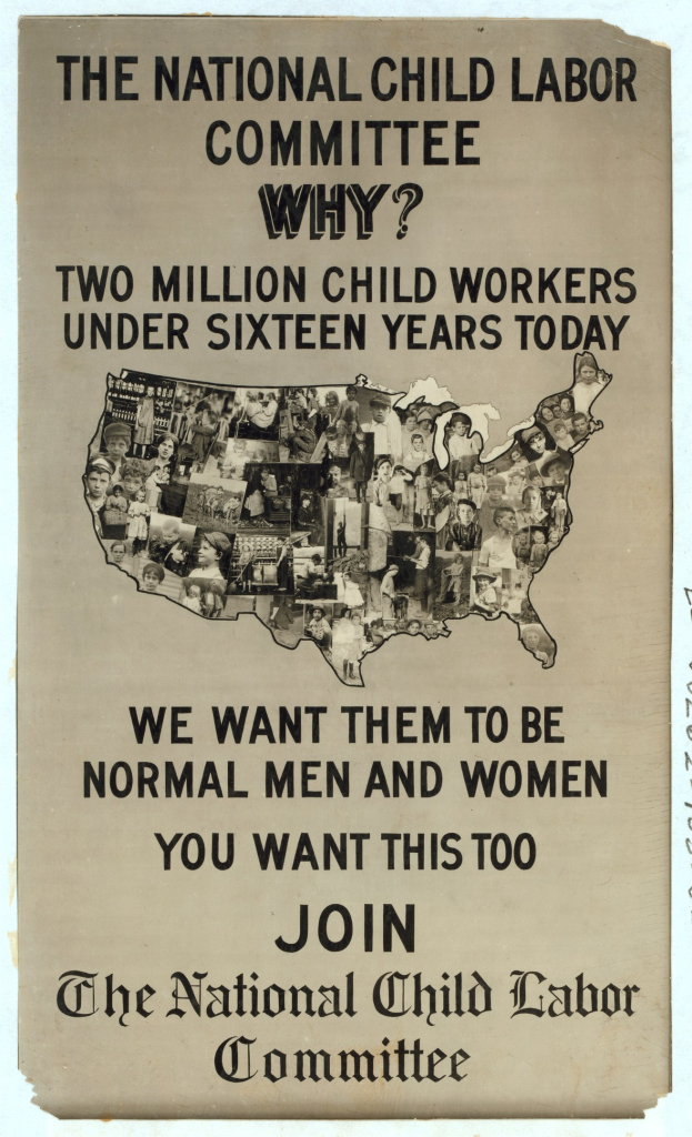 Plakat mit der Überschrift "Das Nationale Komitee gegen Kinderarbeit: Warum? Zweieinhalb Millionen Kinderarbeiter unter sechzehn Jahren heute" mit einer USA-Karte und Abbildungen von Komiteemitgliedern.