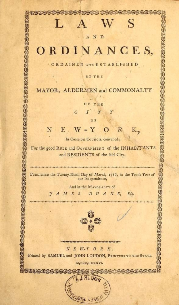 Titelblatt eines alten Buches mit dem Titel "Gesetze und Verordnungen, erlassen und eingeführt von dem Bürgermeister, Alderman und Gemeinwesen der Stadt New York"